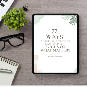 77 Ways a VA Can Help You Focus on What Matters